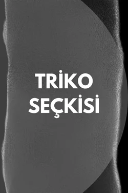 Triko Seçkisi